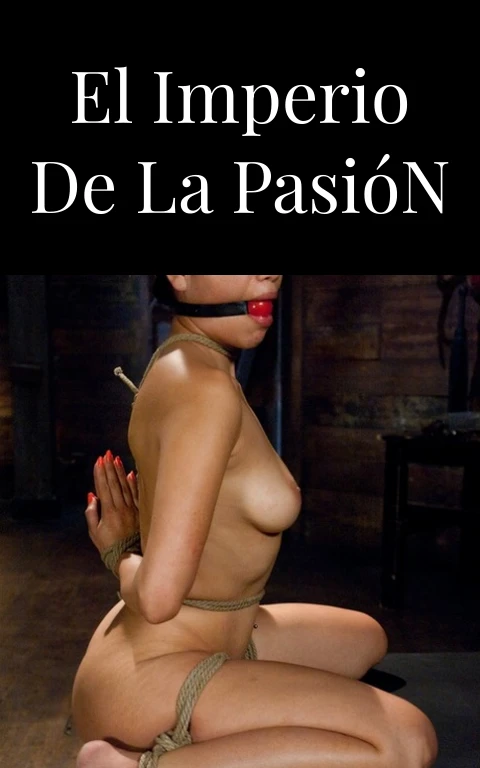 El Imperio de la Pasión