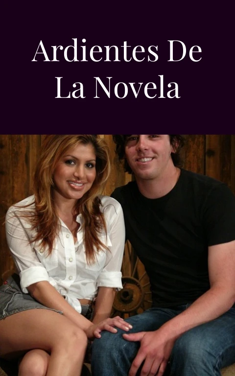 Capítulos Ardientes de la Novela Pasión y Poder