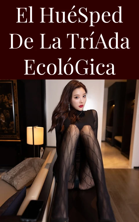 El Huésped de la Tríada Ecológica