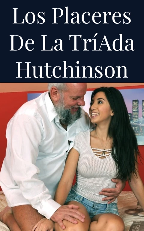 Los Placeres de la Tríada Hutchinson
