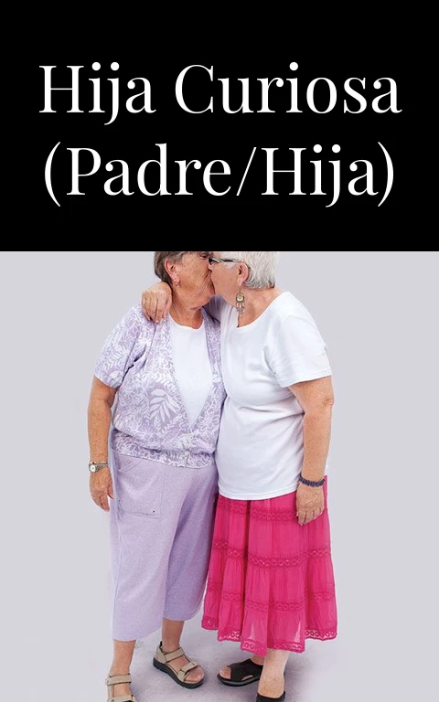 Hija curiosa (Padre/Hija)