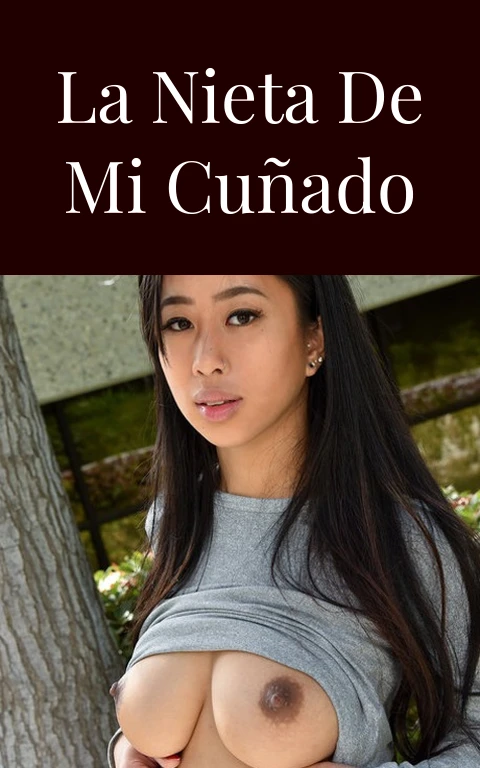 La nieta de mi cuñado