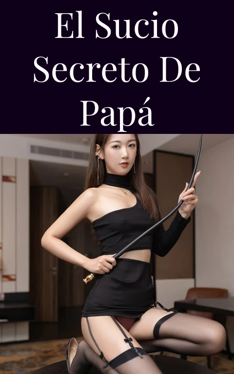 El sucio secreto de papá