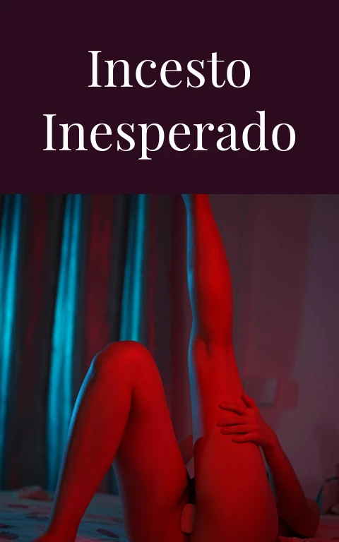 Incesto inesperado