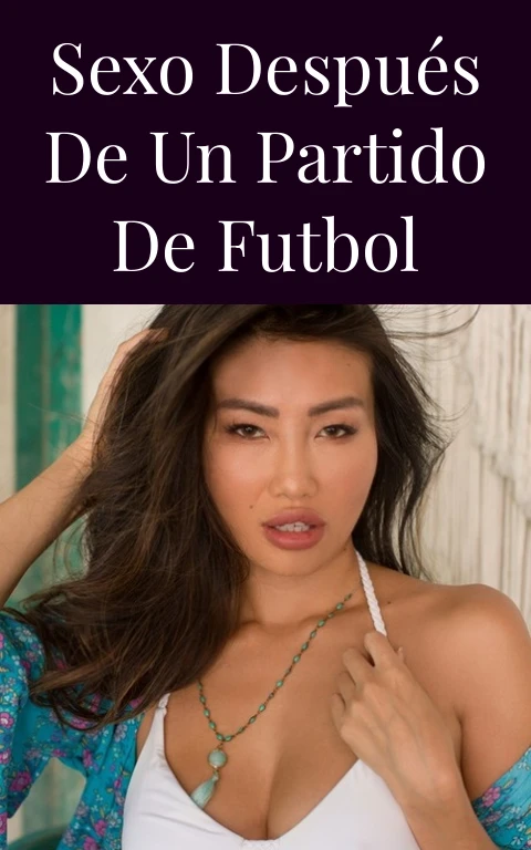 Sexo después de un partido de futbol
