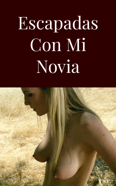 Escapadas con mi novia