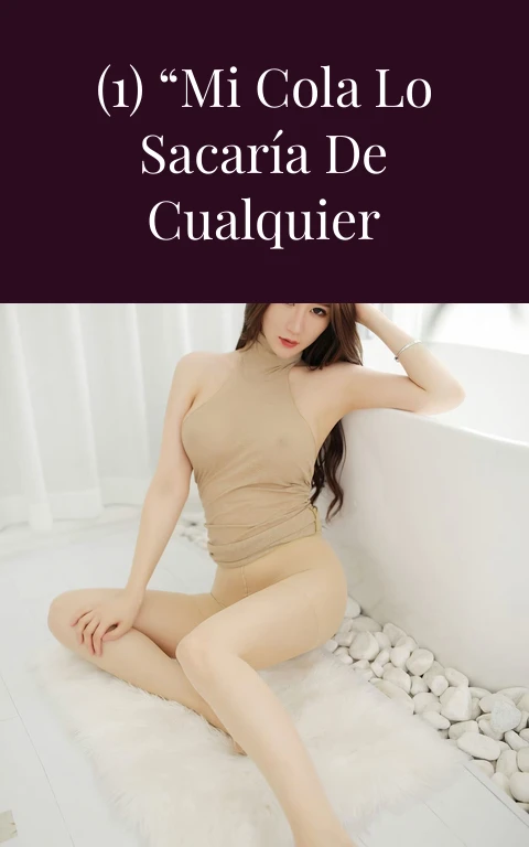 Lo que se hereda (1) “Mi cola lo sacaría de cualquier prejuicio”