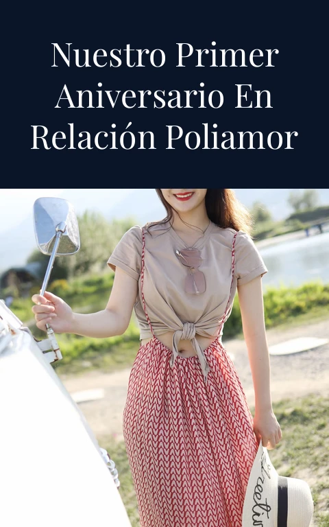 Celebrando nuestro primer aniversario en relación poliamor liberal taboo