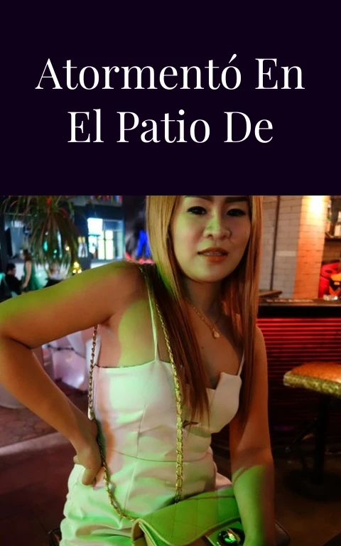 Mi padre me atormentó en el patio de servicio