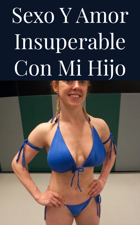 Sexo y amor insuperable con mi hijo