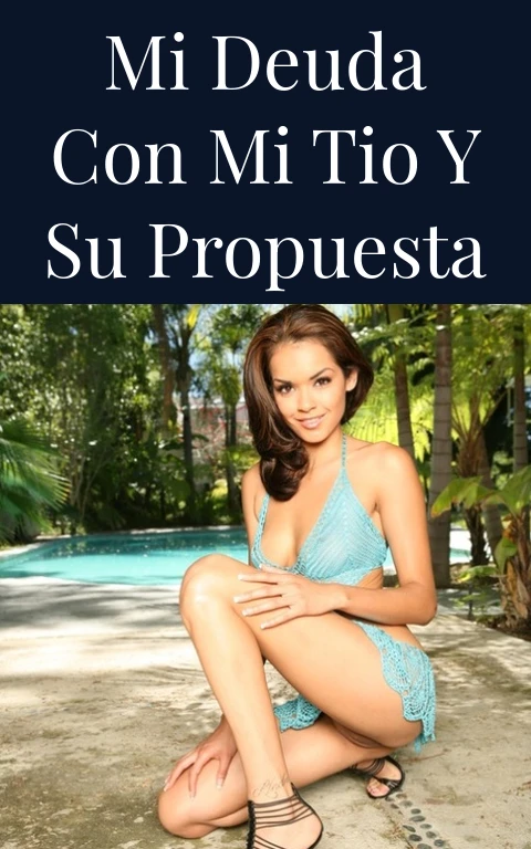 Mi deuda con mi tio y su propuesta