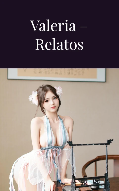 Mi amiga valeria – Relatos eroticos