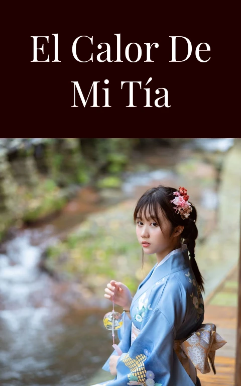 El calor de mi tía