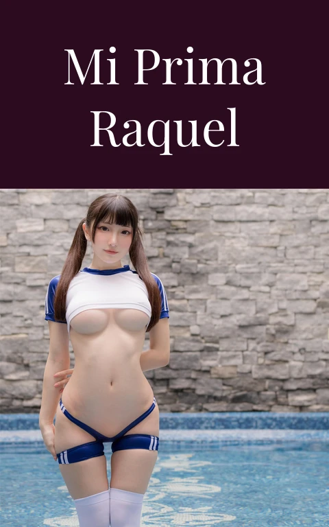 Mi prima raquel