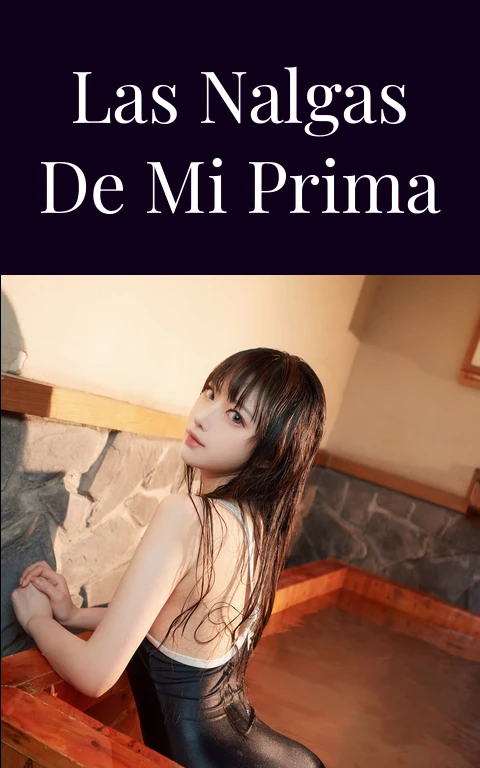 Las nalgas de mi prima