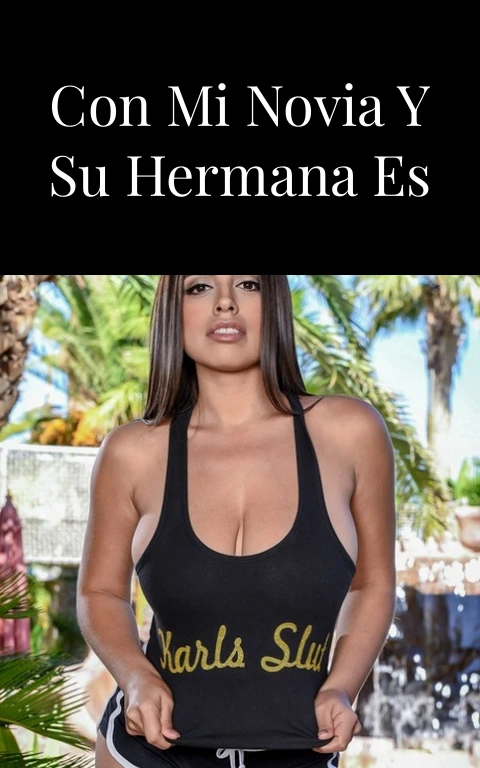 Inolvidable trio con mi novia y su hermana es su cama