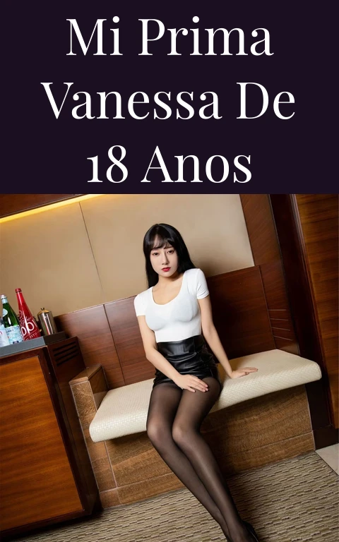 Mi prima vanessa de 18 anos