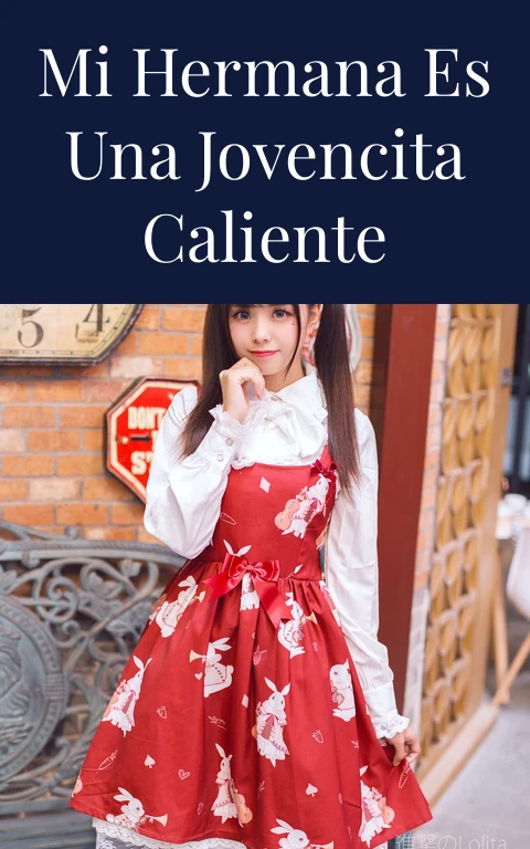 Mi hermana es una jovencita caliente