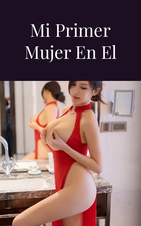 mi mamá  fue mi primer mujer en el sexo 8