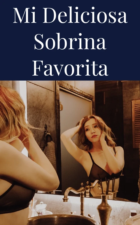 Mi deliciosa sobrina favorita