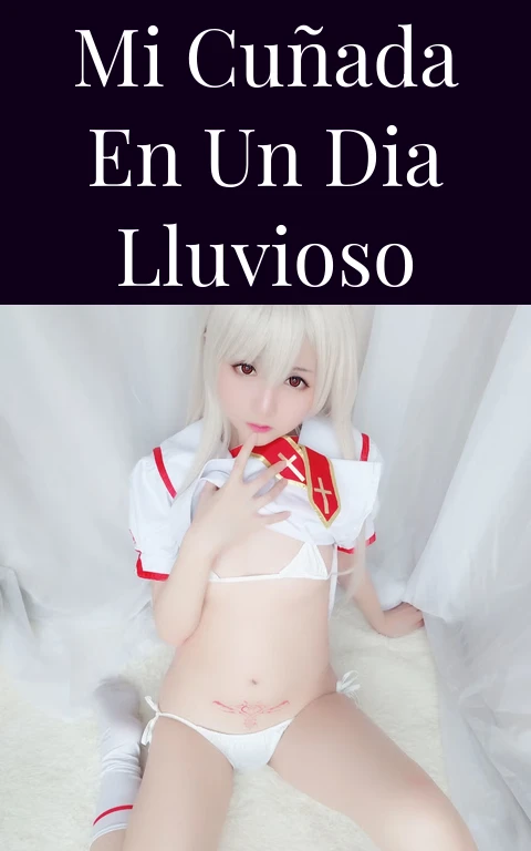 mi cuñada en un dia lluvioso
