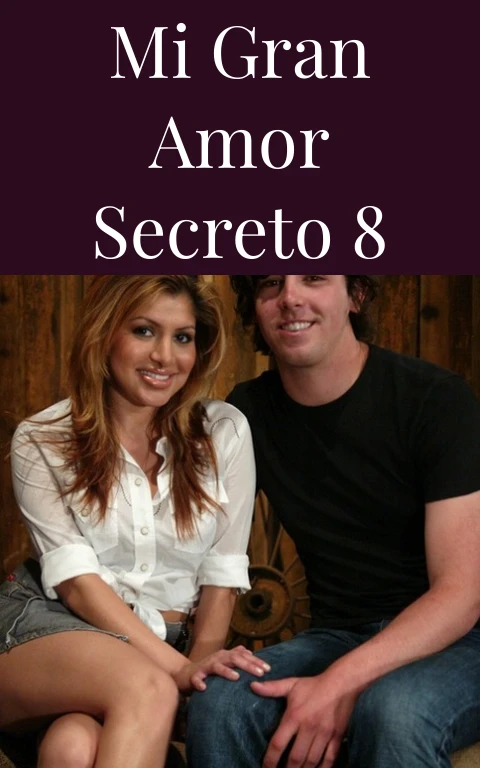 mi gran amor secreto 8