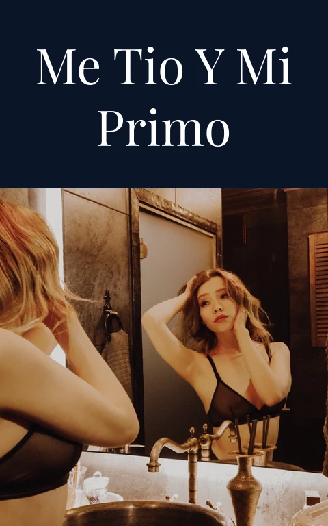 me tio y mi primo