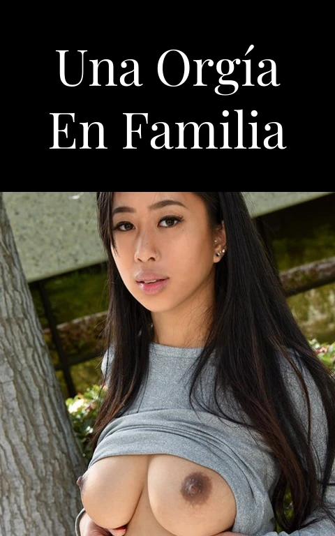 una orgía en familia