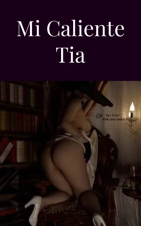 mi caliente tia