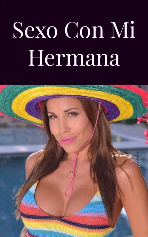 Sexo con mi hermana
