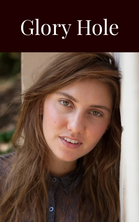 Glory Hole