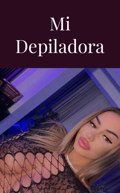 Mi depiladora