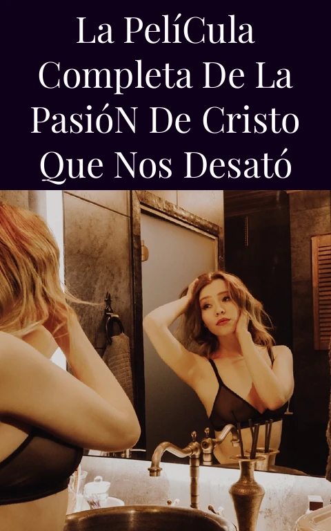 La Película Completa de la Pasión de Cristo que Nos Desató