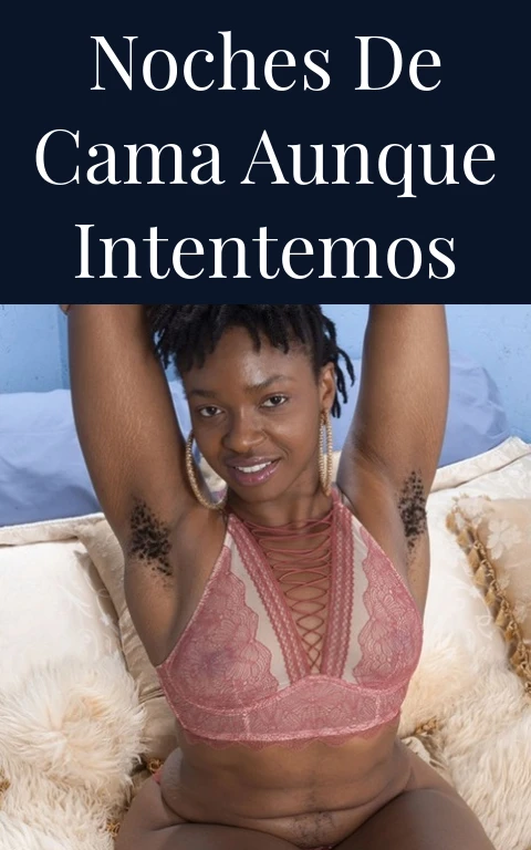 Noches de Cama Aunque Intentemos